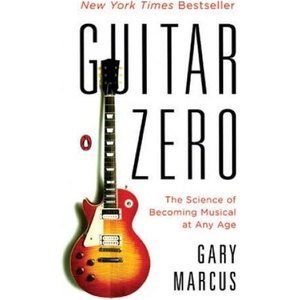 GUITAR ZERO | GARY MARCUS (ISBN: 9780143122784)