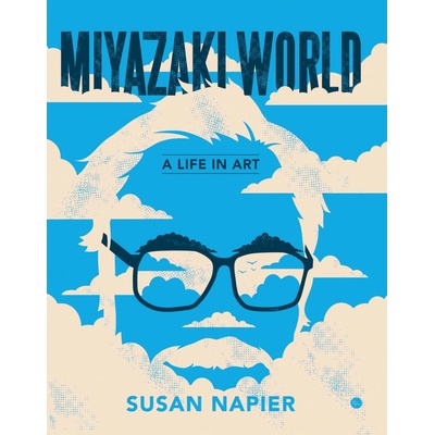 Miyazakiworld - Susan Napier