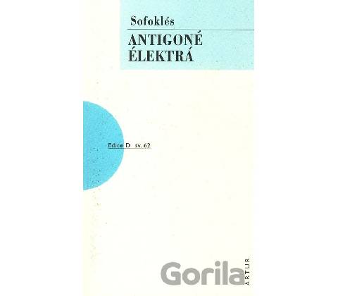 Antigoné, Élektrá Sofoklés