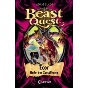 Beast Quest (Band 20) - Ecor, Hufe der Zerstörung | Adam Blade, Julia Eckersley (ISBN: 9783785570692)