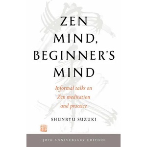 Zen Mind, Beginner's Mind (ISBN: 9781611808414)