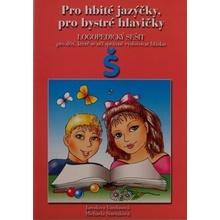 Pro hbité jazýčky Š