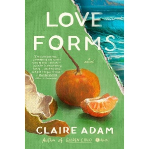 Love Forms | Adam, Claire (ISBN: 9780593230923)