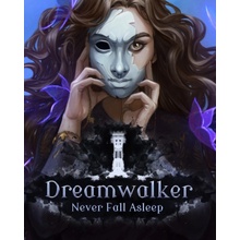 Dreamwalker: Never Fall Asleep