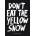 Don't Eat Yellow Snow | M Kraft