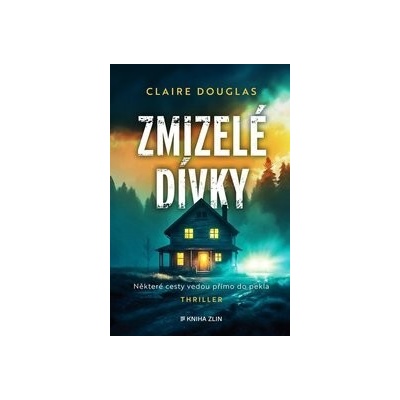 Zmizelé dívky - Claire Douglas