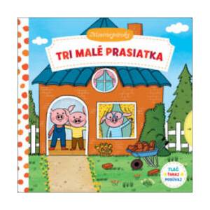 Tri malé prasiatka Minirozprávky | Natascha Rosenberg (2017)