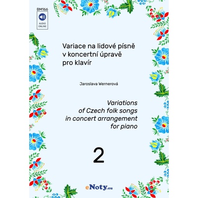 Variace na lidové písně v koncertní úpravě pro klavír 2 + audio