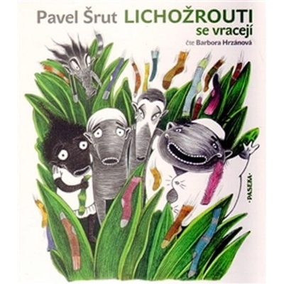 Lichožrouti se vracejí - Galina Miklínová, Pavel Šrut