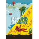 Beyond the Surface