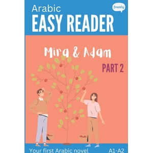 Arabic Easy Reader - Mira & Adam II (ISBN: 9798335476812)