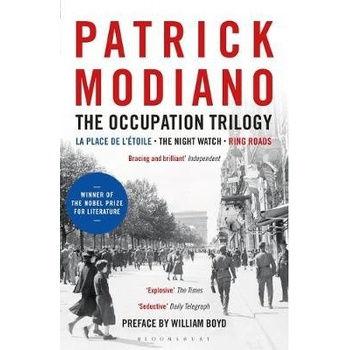 The Occupation Trilogy: La Place de l&Eacute... Patrick Modiano