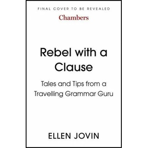 Rebel with a Clause | Ellen Jovin (ISBN: 9781529360882)