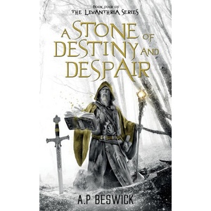 A Stone Of Destiny And Despair | A. P Beswick (ISBN: 9781916671058)