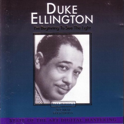 Ellington Duke - I'm Beginning To See The Light CD