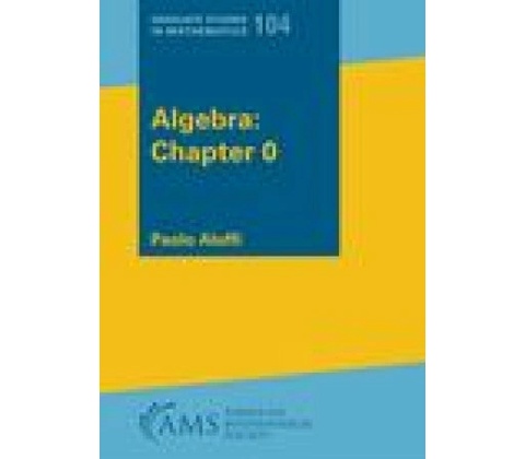 Algebra: Chapter 0