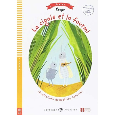 Young ELI Readers - Fables: La cigale et la fourmi + Downloadable multimedia
