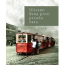 Ulicemi Brna proti proudu času, Pevná vazba vázaná