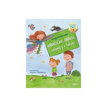 Anduličko, Anduli, začaruj ji v tabuli!