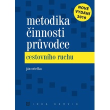 Metodika činnosti průvodce cestovního ruchu