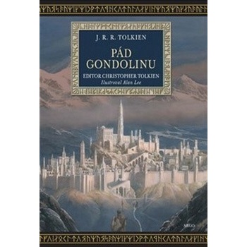 Pád Gondolinu - John Ronald Reuel Tolkien CZ
