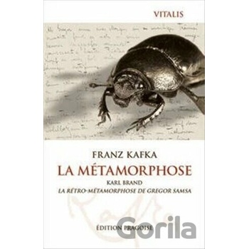 La Métamorphose - Franz Kafka