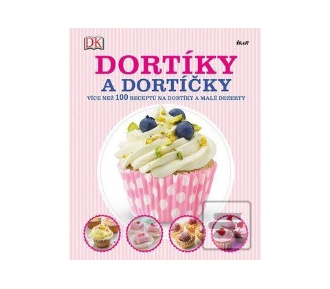 Dortíky a dortíčky