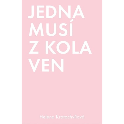 Jedna musí z kola ven