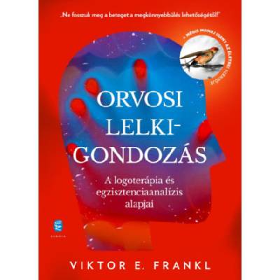 Orvosi lelkigondozás | Viktor Emil Frankl