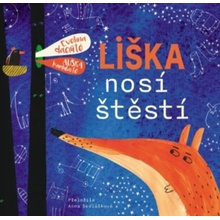 Liška nosí štěstí - Aušra Kiudulaite