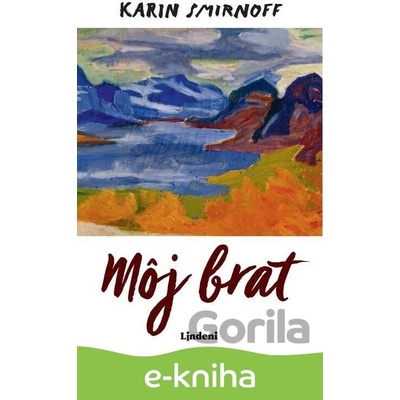 Jana Kippová: Môj brat - Karin Smirnoff