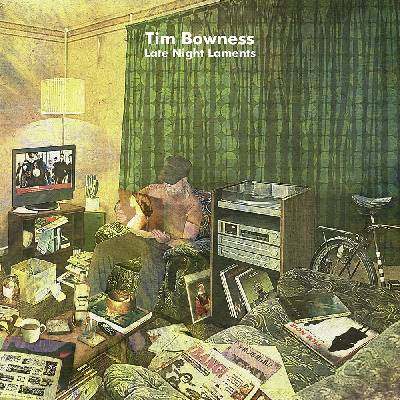 Sony Music Bowness Tim: Late Night Laments - CD (040990)