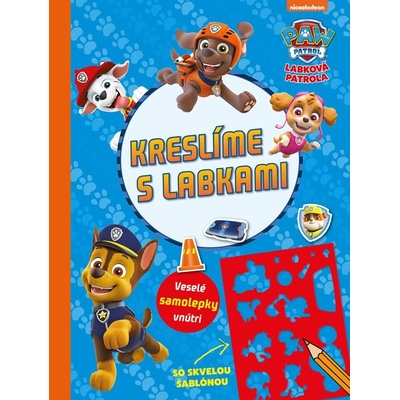 Labková patrola - Kreslíme s labkami - autor neuvedený