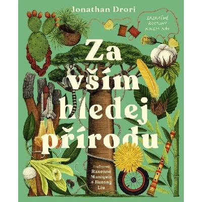 Za vším hledej přírodu - Jonathan Drori
