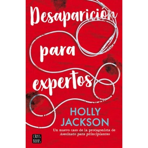 DESAPARICION PARA EXPERTOS | Holly Jackson (ISBN: 9788408282594)