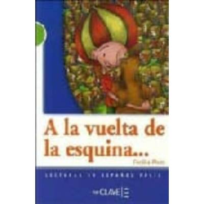 Lecturas Adolescentes - A la vuelta de la esquina