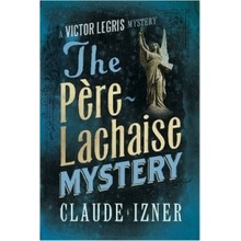 Pere-Lachaise Mystery Izner Claude