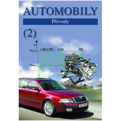 Automobily 2 – Převody 5 vydání - Zdeněk Jan Bronislav Ždánský Jiří Čupera