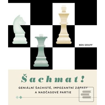 Šachmat! - Ben Graff