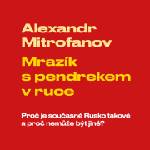 Supraphon Mrazík s pendrekem v ruce (Alexandr Mitrofanov, Vladimír Kroc) - CD (MP3) (043977)