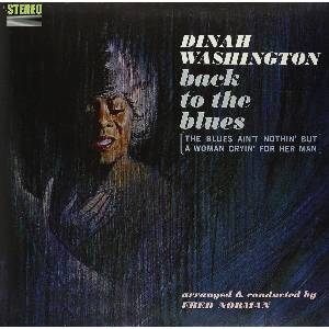 Dinah Washington - Back To The Blues (Reissue) (180 g) (LP) (5060149622407)