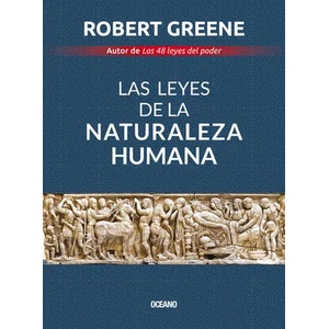 Las Leyes de la Naturaleza Humana | Robert Greene (ISBN: 9786075277905)