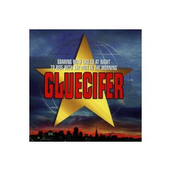 GLUECIFER: SOARING WITH EAGLES AT NI CD