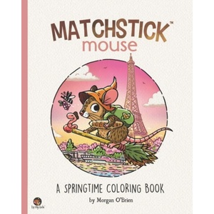 Matchstick Mouse | Morgan O'Brien (ISBN: 9798375402215)
