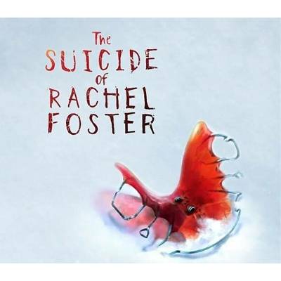 The Suicide of Rachel Foster