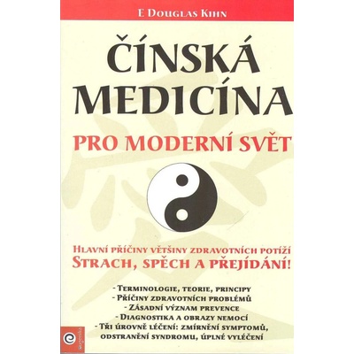 Čínská medicína pro moderní svět - Kihn Douglas