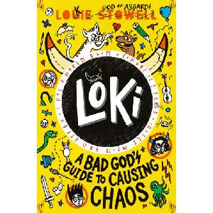Loki: A Bad God's Guide to Causing Chaos (ISBN: 9781529515817)