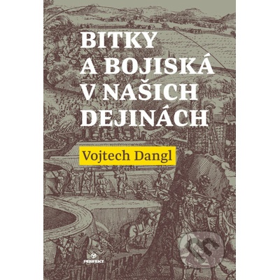 Bitky a bojiská v našich dejinách