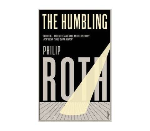 Humbling - Philip Roth