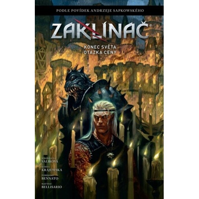 Zaklínač Konec světa, Otázka ceny